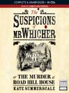 The Suspicions of Mr Whicher (MP3)